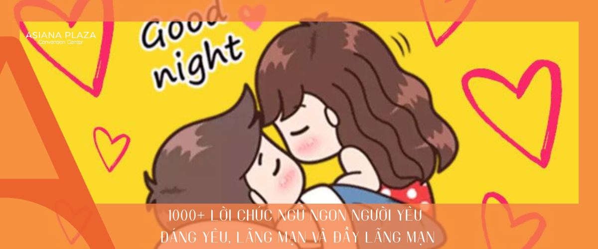 CHÚC NGỦ NGON NGƯỜI YÊU