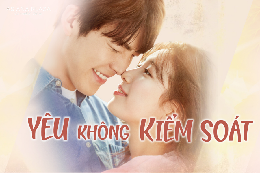 Phim hay Hàn Quốc - Yêu Không Kiểm Soát