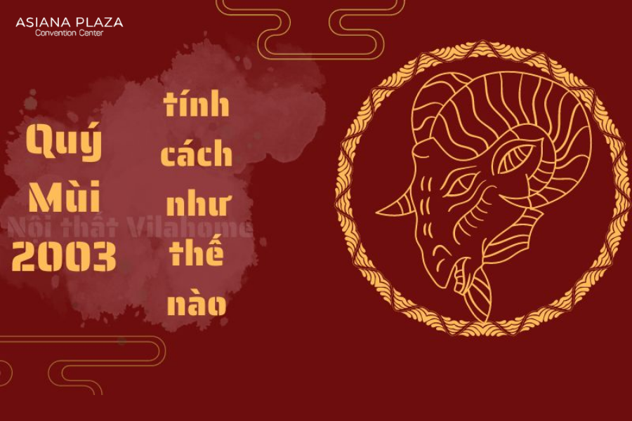 sinh năm 2003 mệnh gì và tính cách