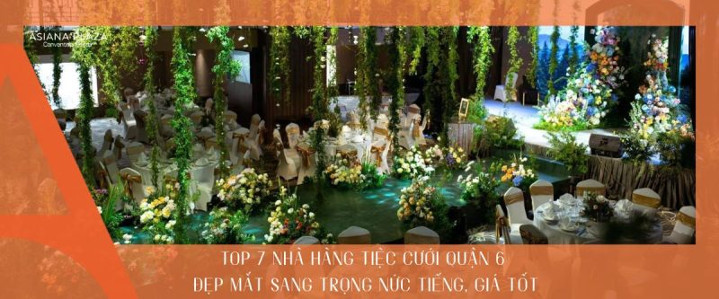 Nhà hàng tiệc cưới quận 6