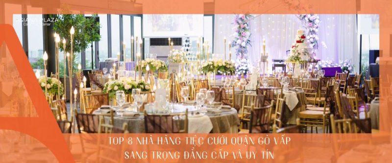 Nhà hàng tiệc cưới quận Gò Vấp