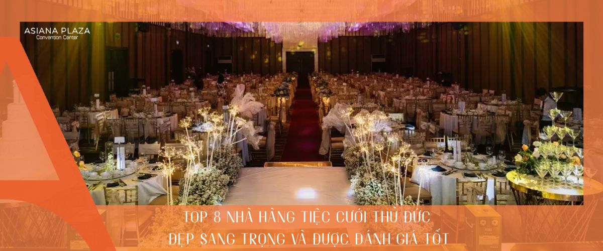 Nhà hàng tiệc cưới Thủ Đức