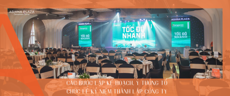 tổ chức lễ kỷ niệm thành lập công ty