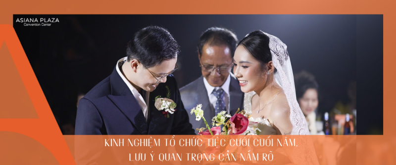 Kinh nghiệm tổ chức tiệc cưới cuối năm